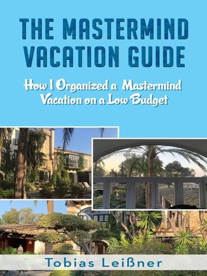cover image of The Mastermind Vacation Guide